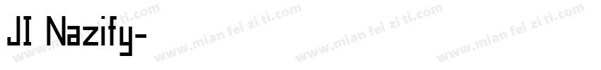 JI Nazify字体转换